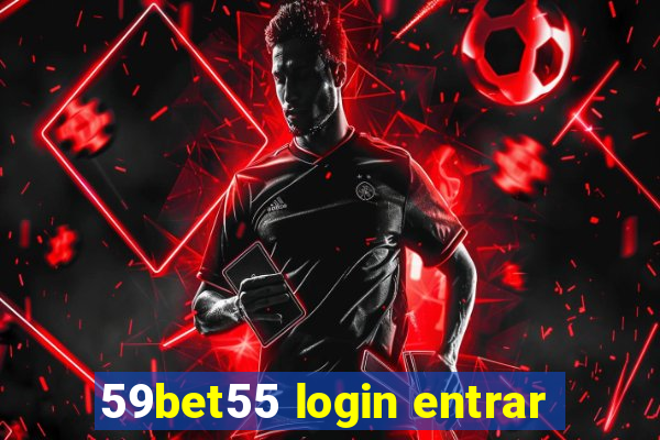 59bet55 login entrar